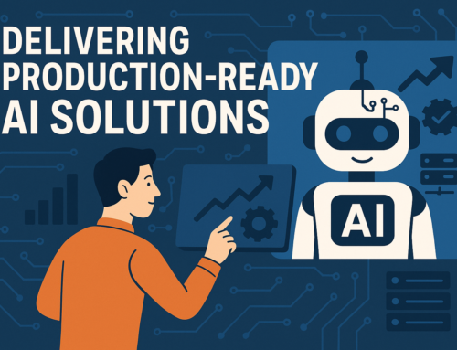 Delivering Production Ready AI Solutions
