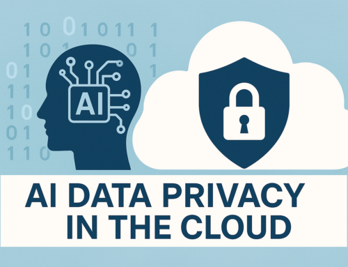 AI Data Privacy in the Cloud: What You Need to Know for your Business